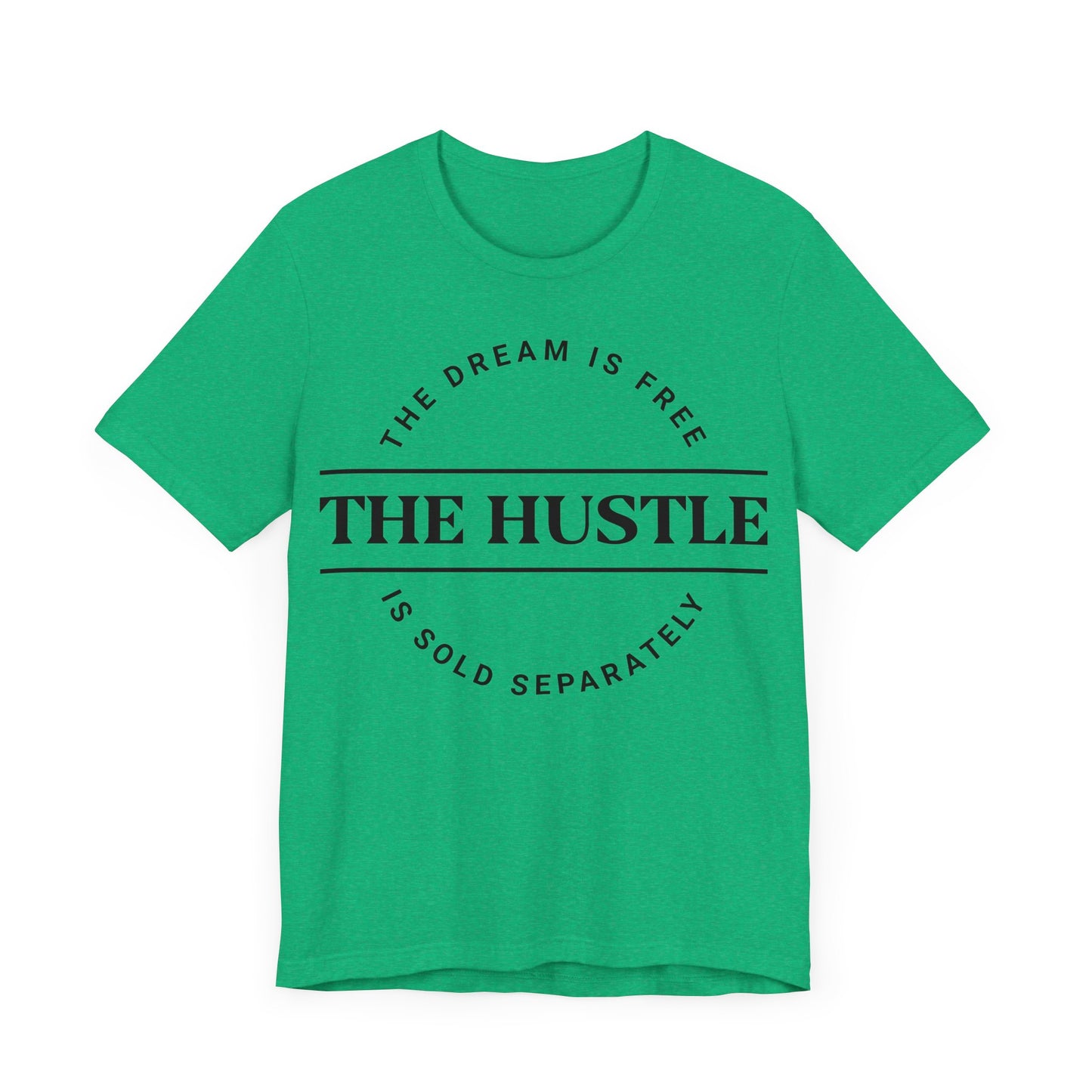 Hustle Ain't Free T-shirt
