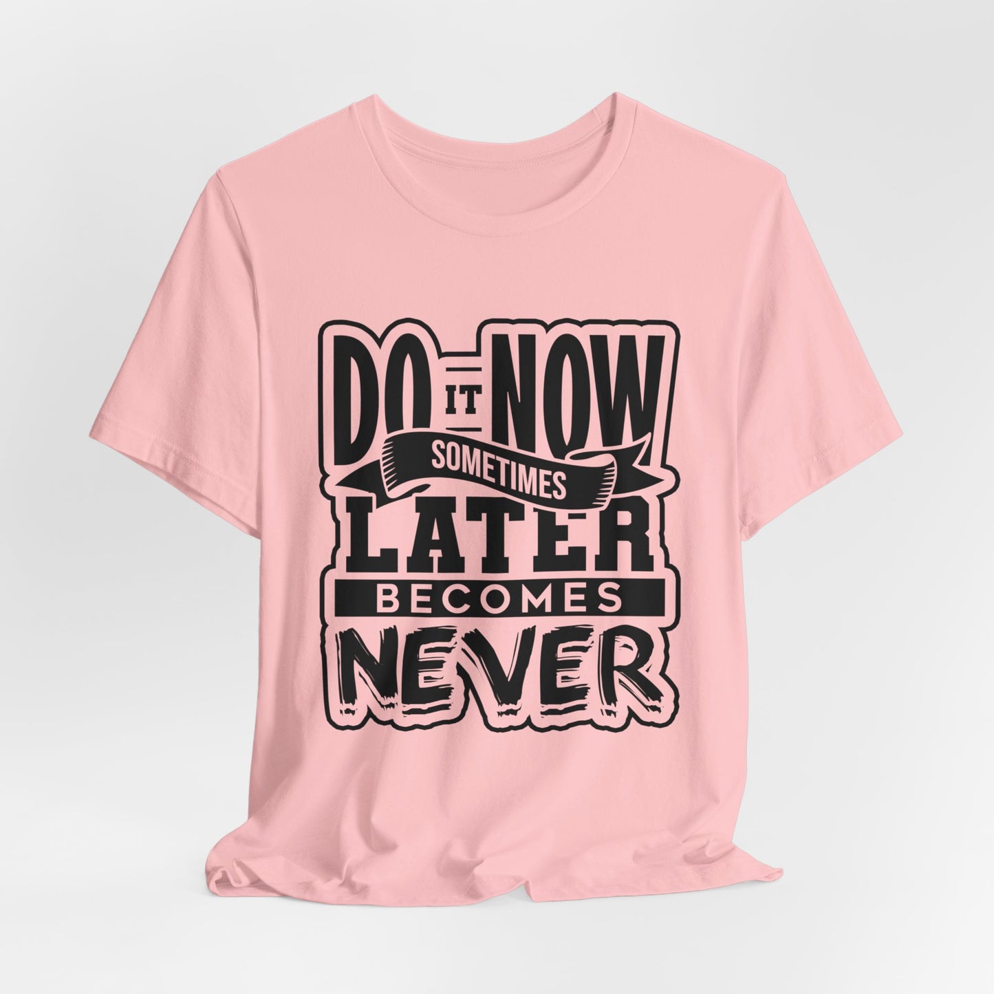 Do it Now