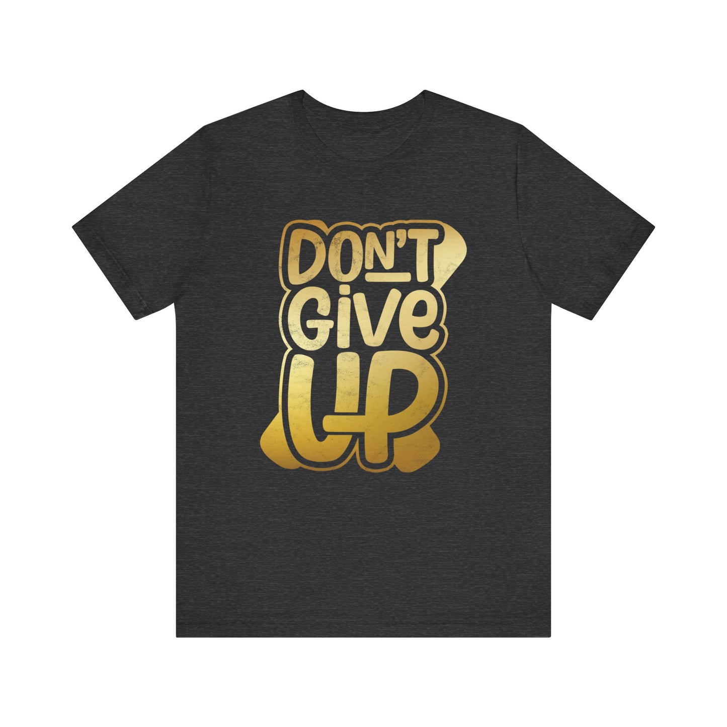 Don't Give Up