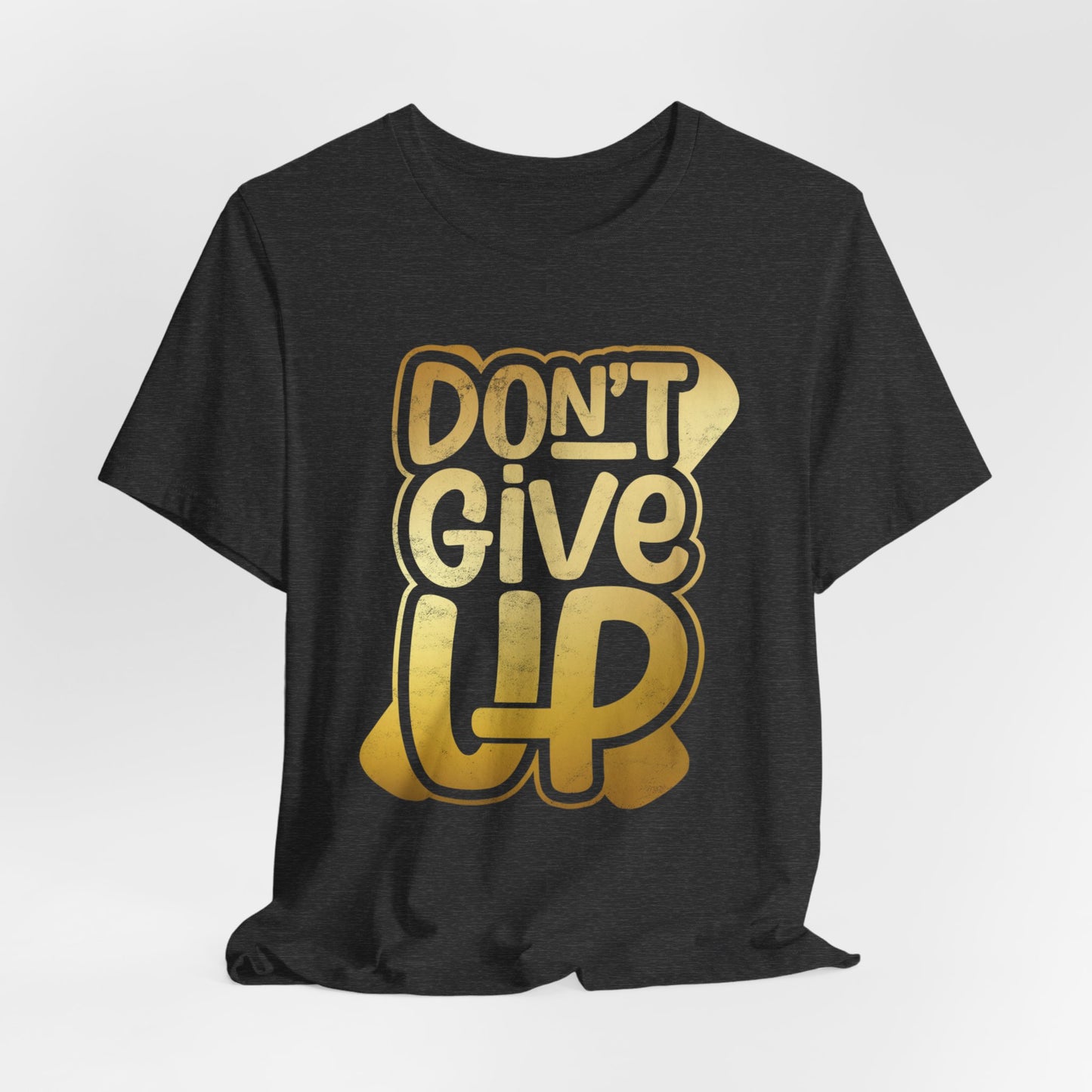 Don't Give Up