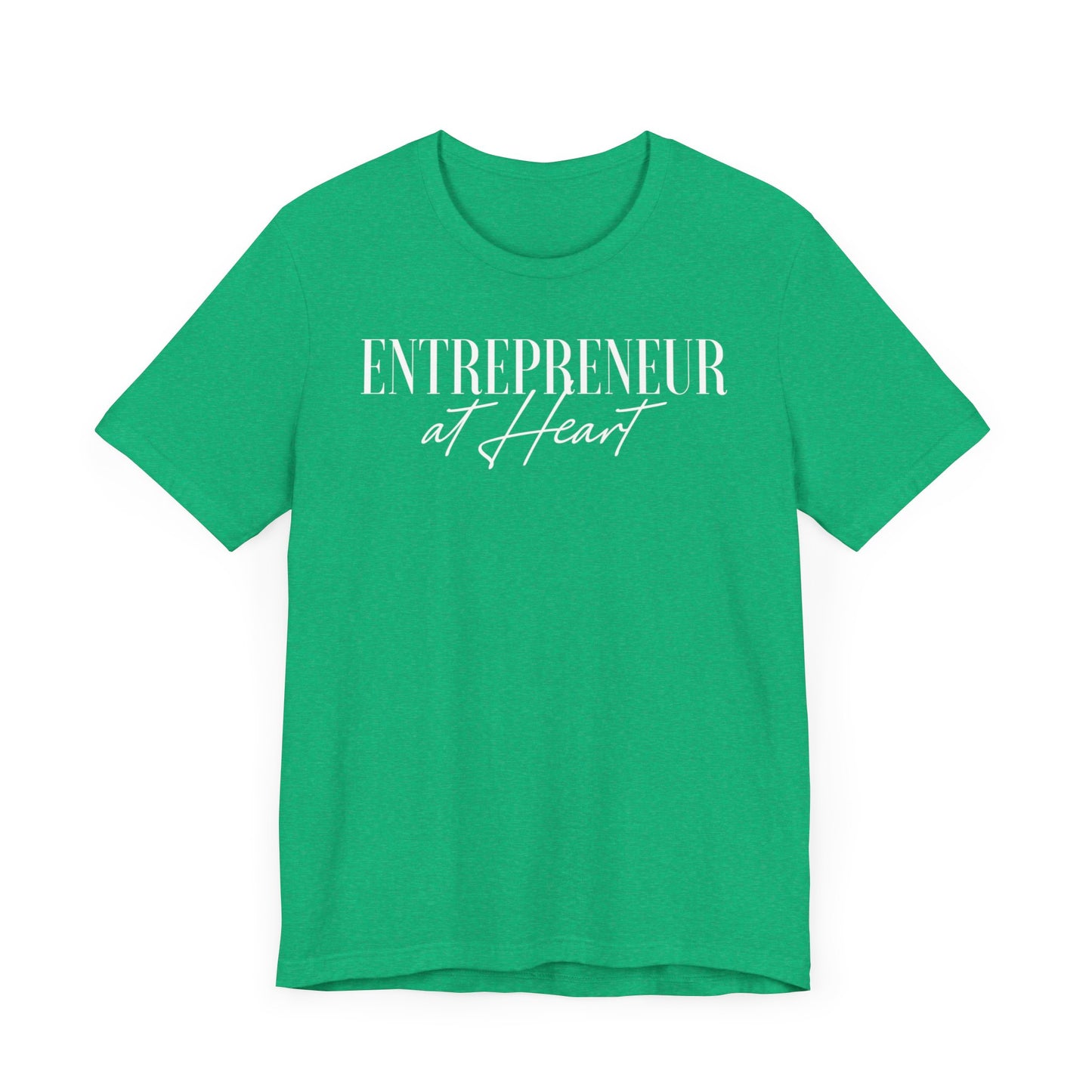 Entrepreneur at Heart T-shirt