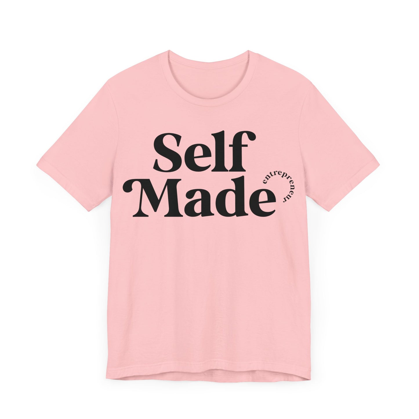 Self Made T-shirt