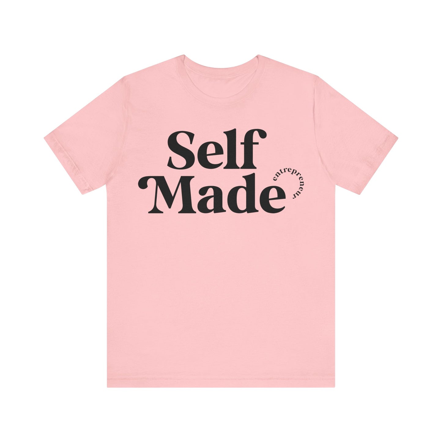 Self Made T-shirt