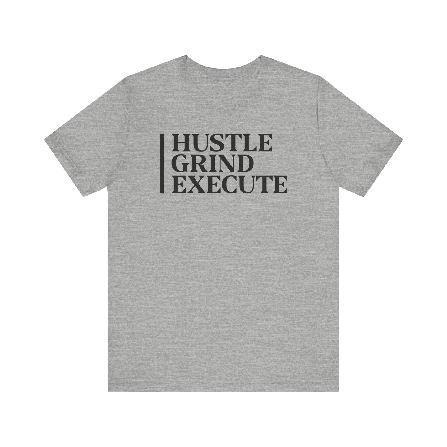 Hustle grind execute