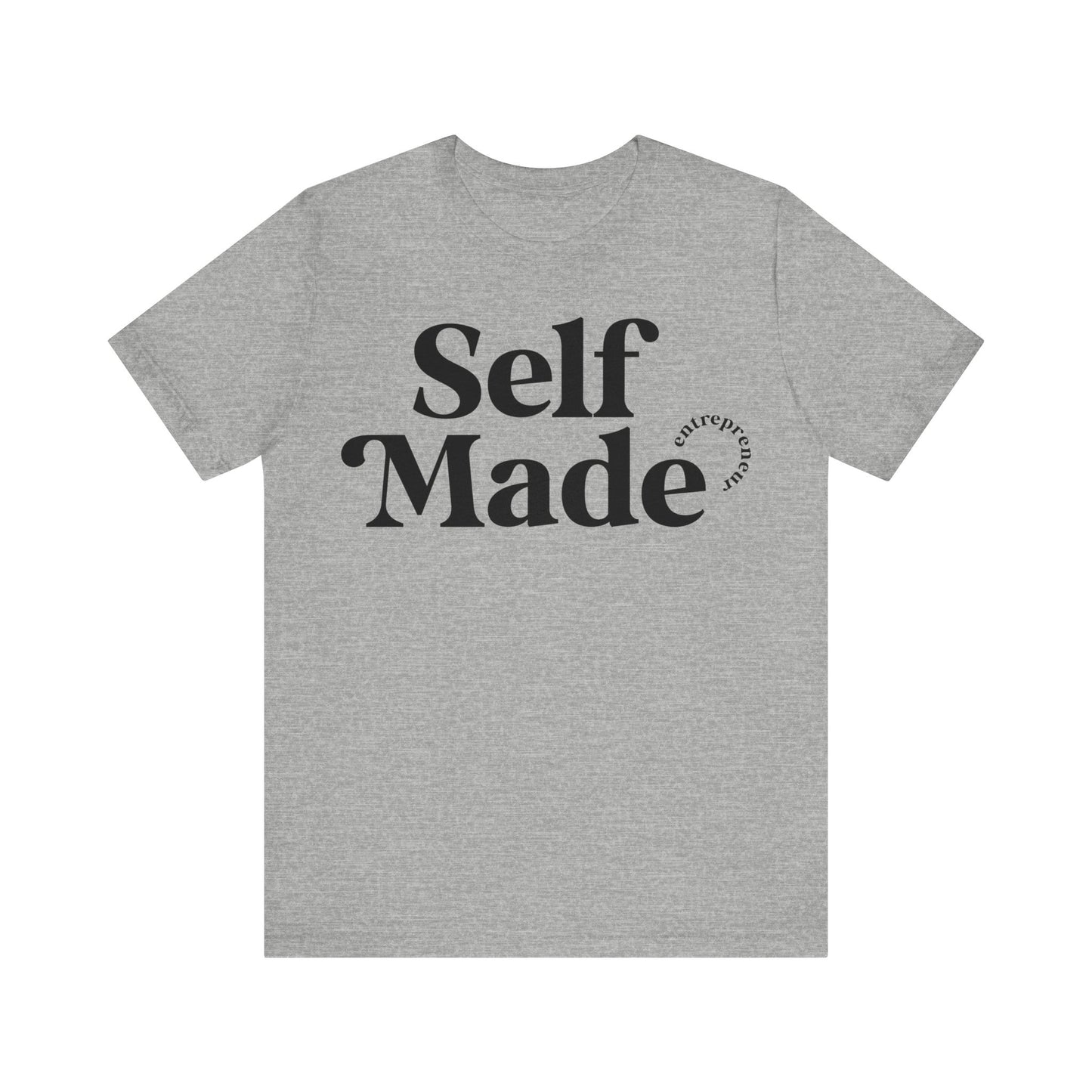 Self Made T-shirt