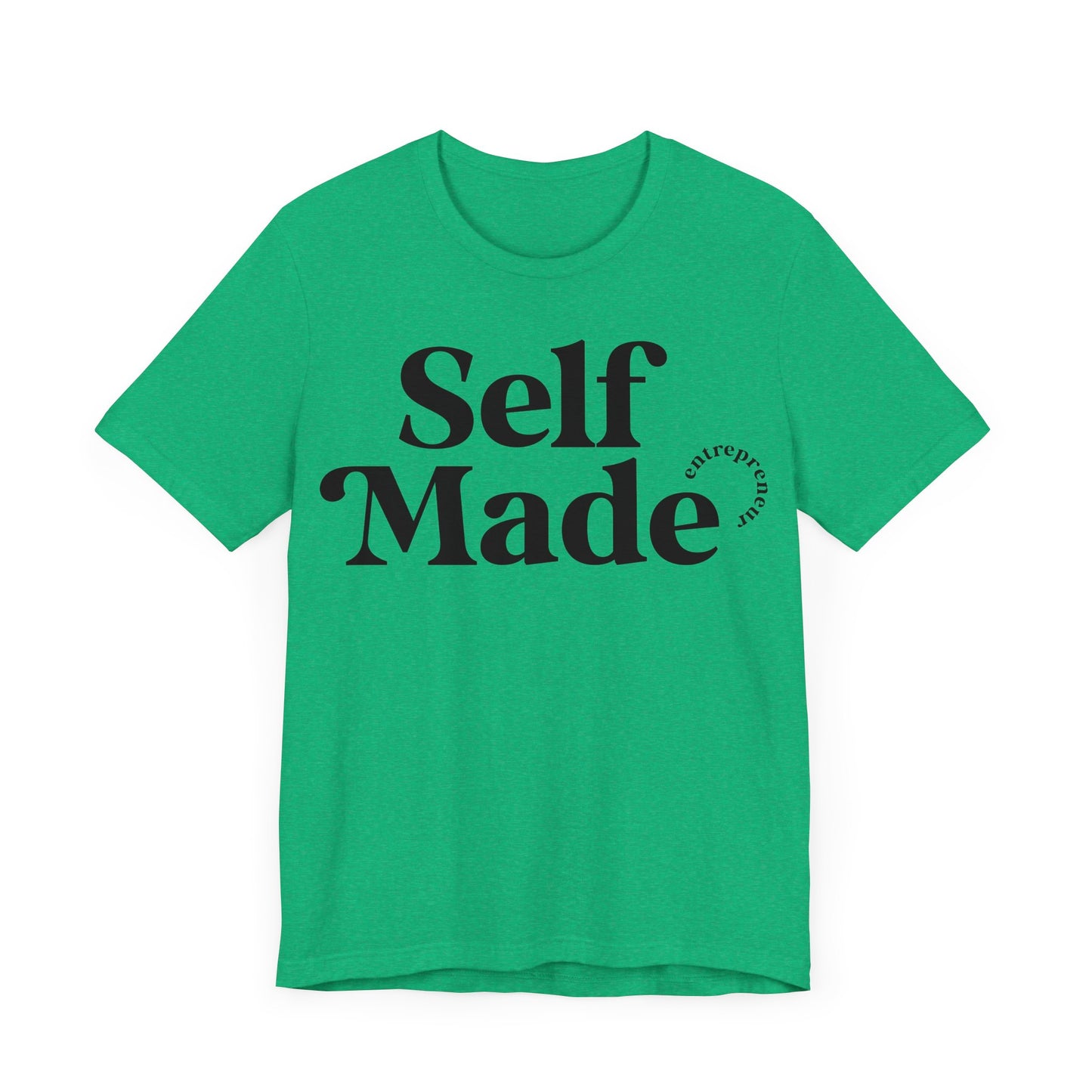 Self Made T-shirt