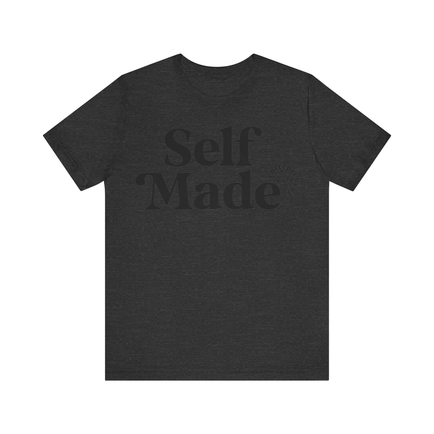 Self Made T-shirt