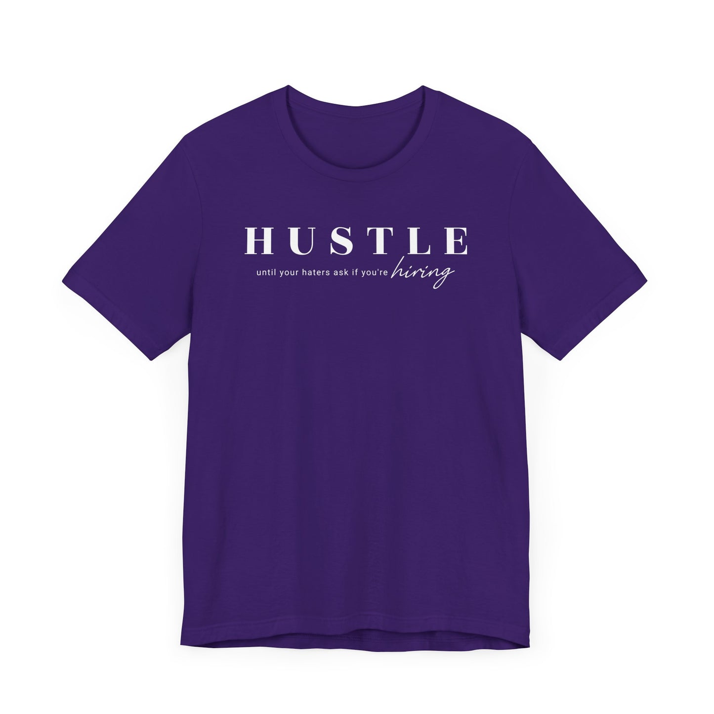 hustle untill your haters