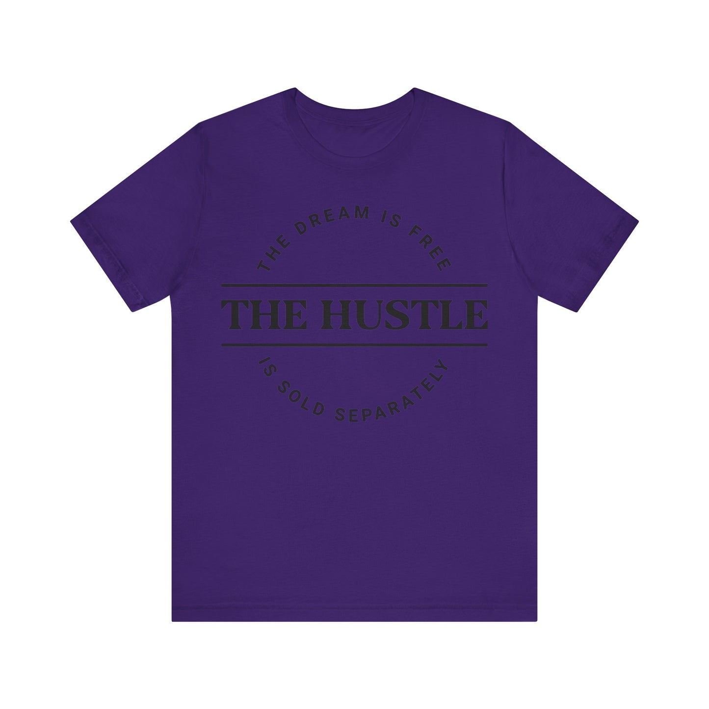 Hustle Ain't Free T-shirt