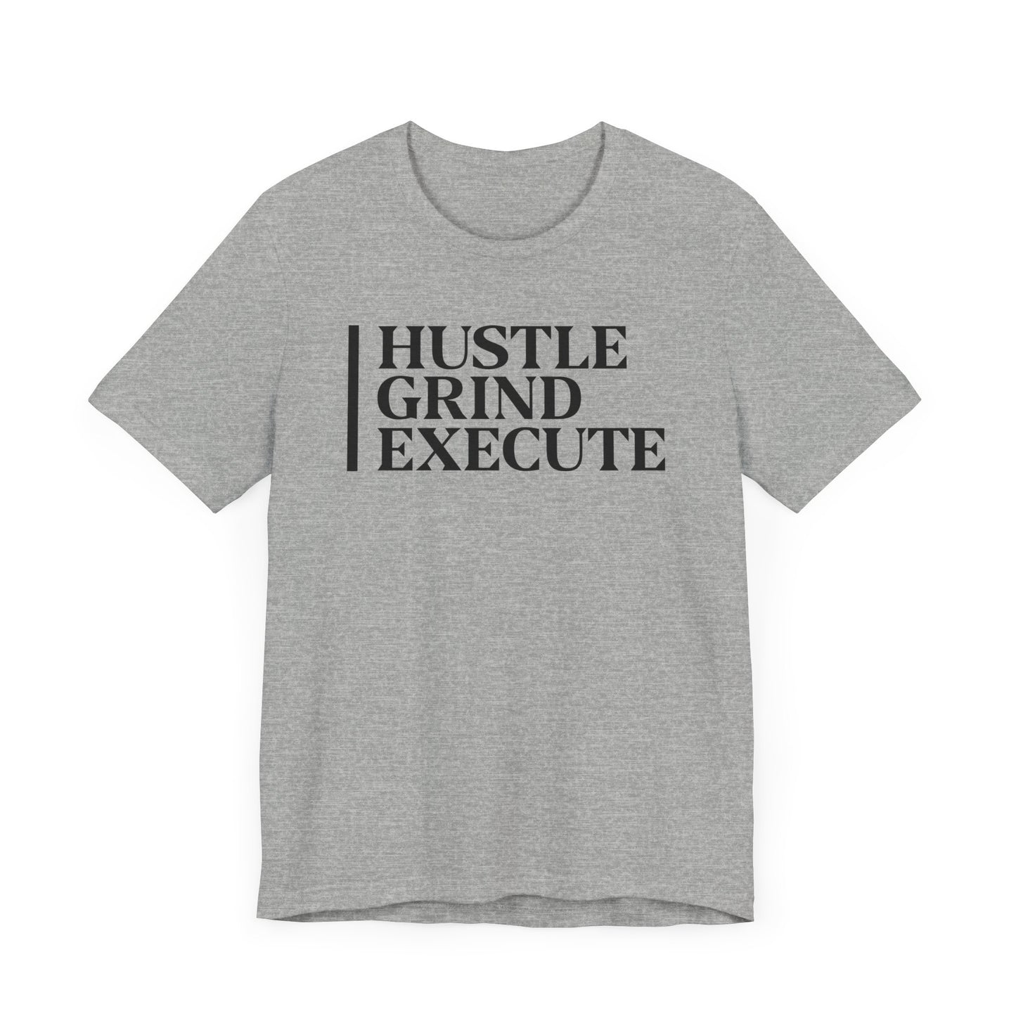 Hustle grind execute