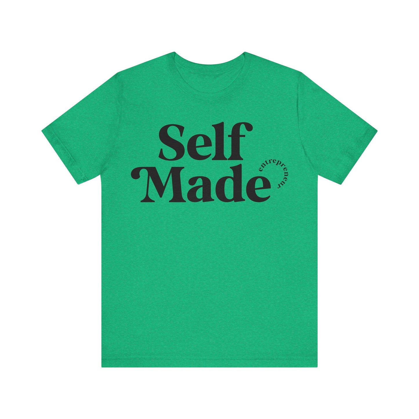 Self Made T-shirt