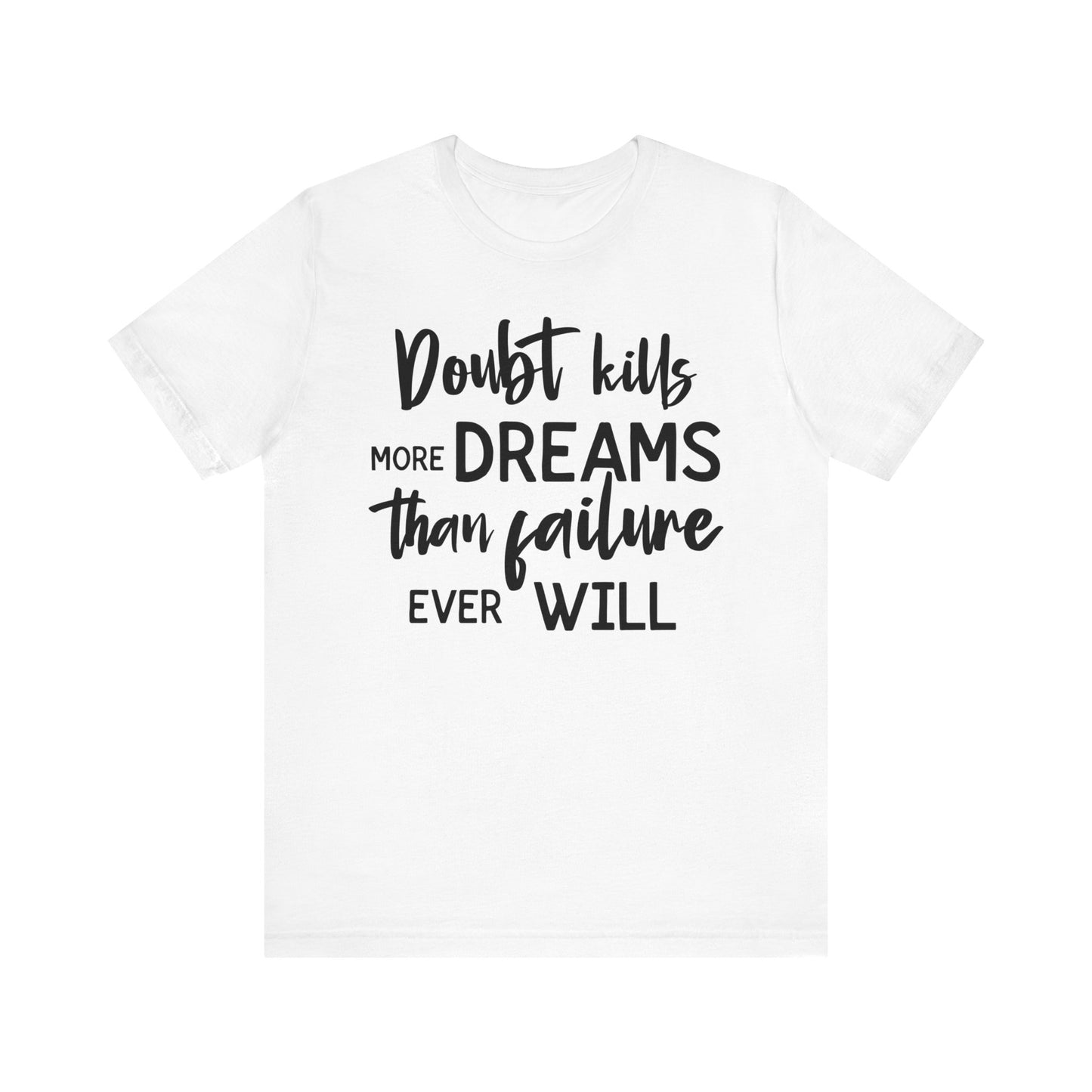 Self Belief T-shirt