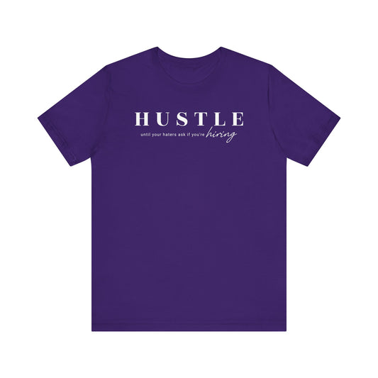 hustle untill your haters